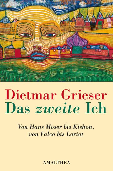 Das zweite Ich - Dietmar Grieser