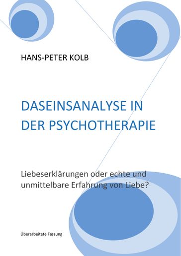 Daseinsanalyse in der Psychotherapie - Hans-Peter Kolb