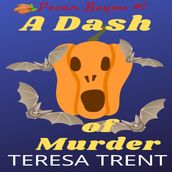 Dash of Murder, A