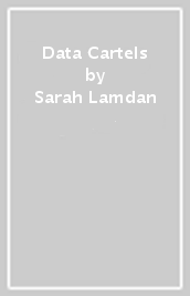 Data Cartels
