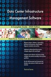 Data Center Infrastructure Management Software A Complete Guide - 2020 Edition