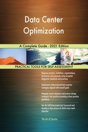 Data Center Optimization A Complete Guide - 2021 Edition