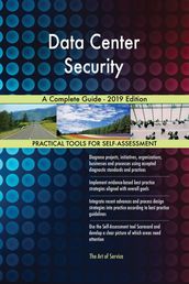 Data Center Security A Complete Guide - 2019 Edition