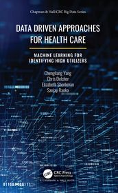 Data Driven Approaches for Healthcare