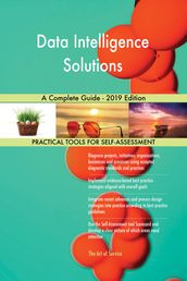 Data Intelligence Solutions A Complete Guide - 2019 Edition