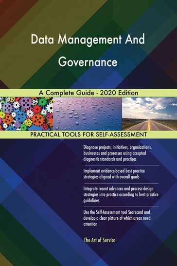 Data Management And Governance A Complete Guide - 2020 Edition - Gerardus Blokdyk