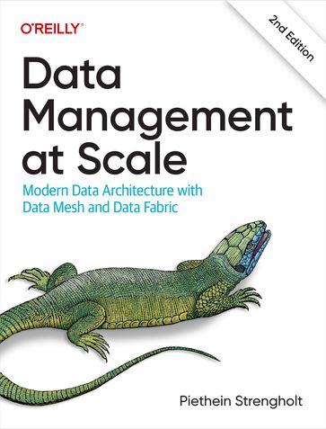 Data Management at Scale - Piethein Strengholt