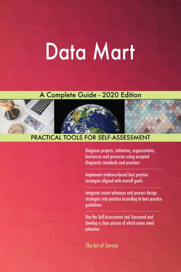 Data Mart A Complete Guide - 2020 Edition - Gerardus Blokdyk