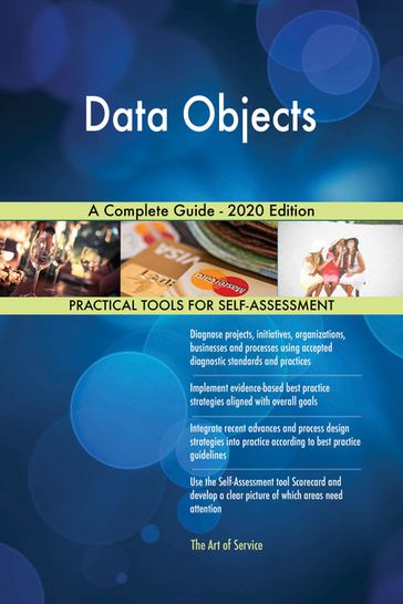 Data Objects A Complete Guide - 2020 Edition - Gerardus Blokdyk