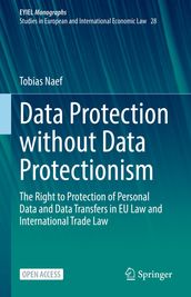 Data Protection without Data Protectionism