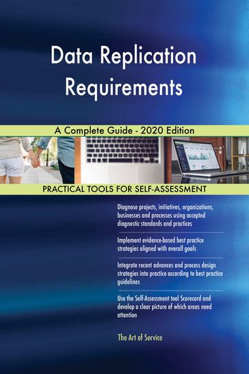 Data Replication Requirements A Complete Guide - 2020 Edition - Gerardus Blokdyk