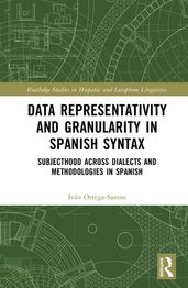 Data Representativity and Granularity in Spanish Syntax