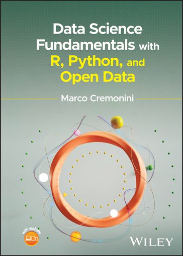 Data Science Fundamentals with R, Python, and Open Data - Marco Cremonini