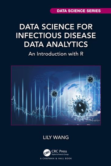 Data Science for Infectious Disease Data Analytics - Lily Wang