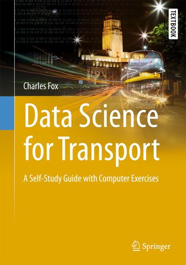 Data Science for Transport - Charles Fox