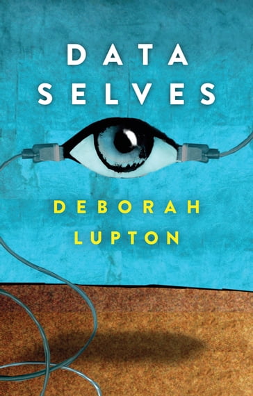 Data Selves - Deborah Lupton