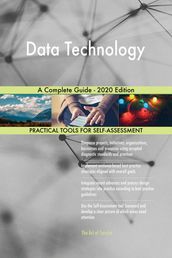 Data Technology A Complete Guide - 2020 Edition