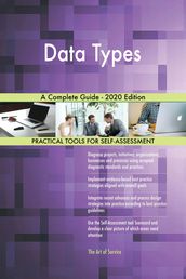 Data Types A Complete Guide - 2020 Edition