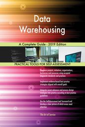 Data Warehousing A Complete Guide - 2019 Edition