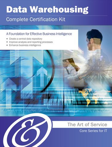 Data Warehousing Complete Certification Kit - Core Series for IT - Ivanka Menken