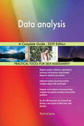 Data analysis A Complete Guide - 2019 Edition