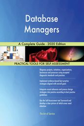 Database Managers A Complete Guide - 2020 Edition