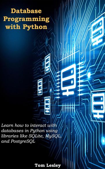 Database Programming with Python - Tom Lesley