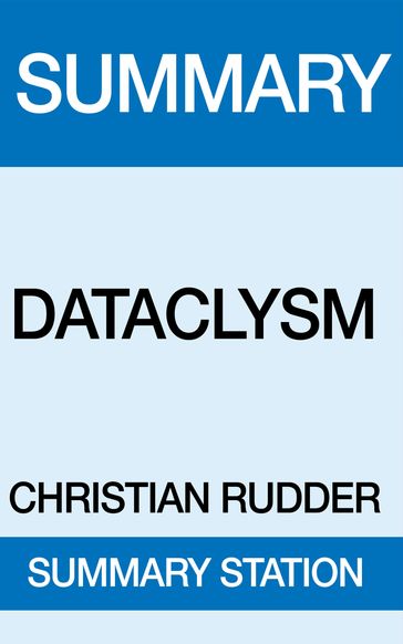 Dataclysm Summary - Summary Station