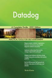 Datadog A Complete Guide - 2021 Edition