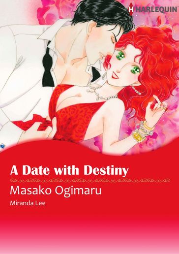 A Date With Destiny (Harlequin Comics) - Miranda Lee