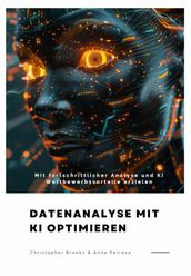 Datenanalyse mit KI optimieren