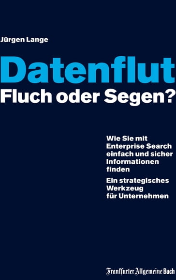 Datenflut  Fluch oder Segen? - Jurgen Lange