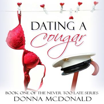 Dating A Cougar - Donna McDonald
