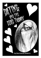 Dating and the Dead Today