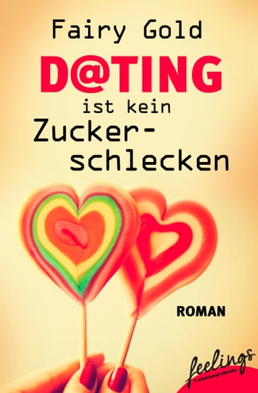 Dating ist kein Zuckerschlecken - Fairy Gold