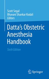 Datta s Obstetric Anesthesia Handbook