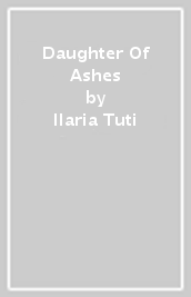 Daughter Of Ashes