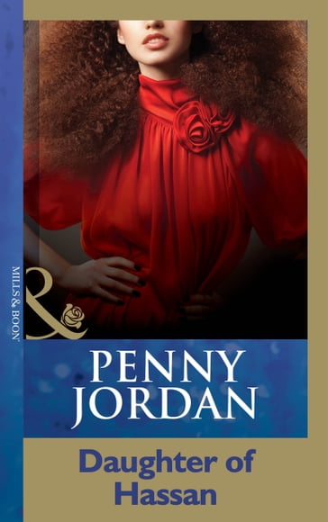 Daughter Of Hassan (Penny Jordan Collection) (Mills & Boon Modern) - Penny Jordan