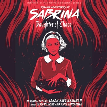 Daughter of Chaos (Chilling Adventures of Sabrina #2) - Sarah Rees Brennan
