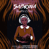 Daughter of Chaos (Chilling Adventures of Sabrina #2)