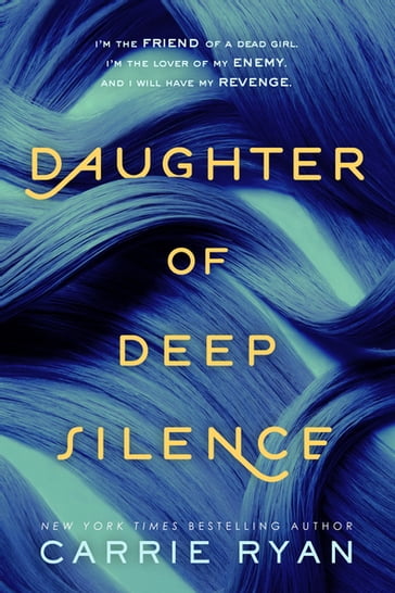 Daughter of Deep Silence - Ryan Carrie