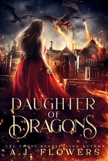 Daughter of Dragons - A.J. Flowers