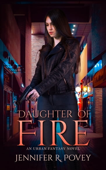 Daughter of Fire - Jennifer R. Povey