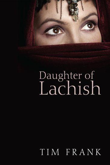 Daughter of Lachish - Tim Frank