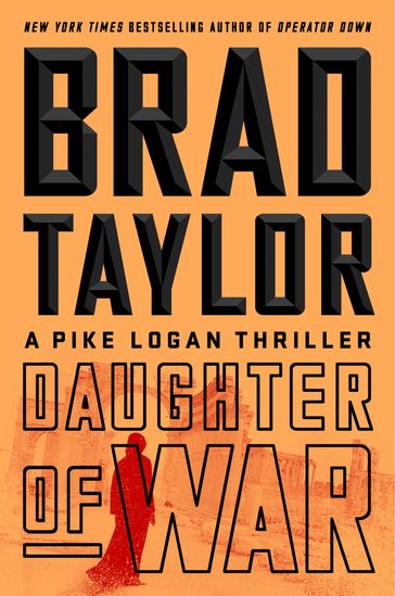 Daughter of War - Brad Taylor