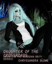 Daughter of the Crossroads