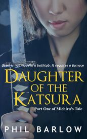 Daughter of the Katsura: Part One of Michiru s Tale