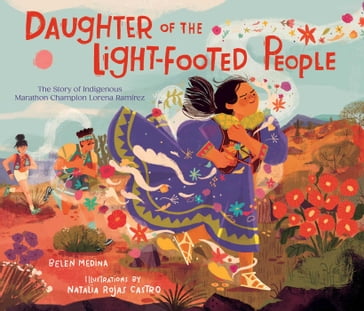 Daughter of the Light-Footed People - Belen Medina