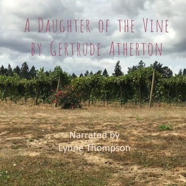 Daughter of the Vine - Gertrude Atherton