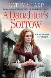 A Daughter s Sorrow (East End Daughters, Book 1)